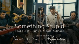 Something Stupid - Robbie Williams & Nicole Kidman (Live Cover by Risda in Vienna & Matheo in Rio)