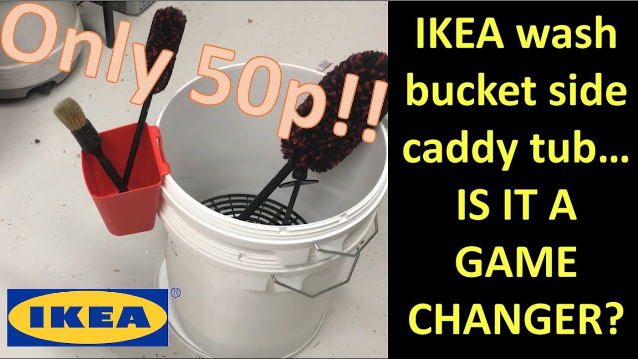 Detailers hack? can a 50p tub make life better? Ikea's wash bucket side  caddy / tub a crazy bargain? 