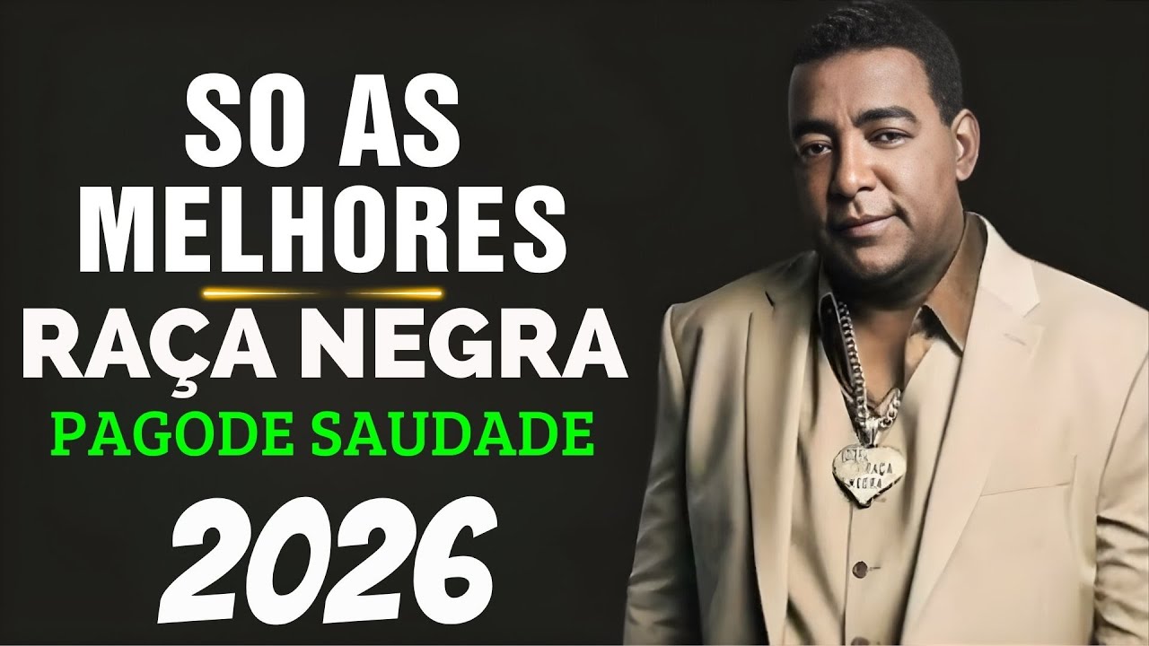 RAÇA NEGRA 🎶 As Melhores Músicas | Só as Antigas | Pagode Romântico