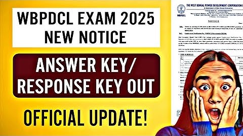 WBPDCL 2025 EXAM ANSWER KEY OUT| WBPDCL 2025 NEW NOTICE| WBPDCL RESPONSE KEY| EE SUBHA