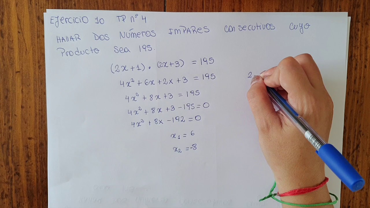 Hallar dos números impares consecutivos cuyo producto sea 195