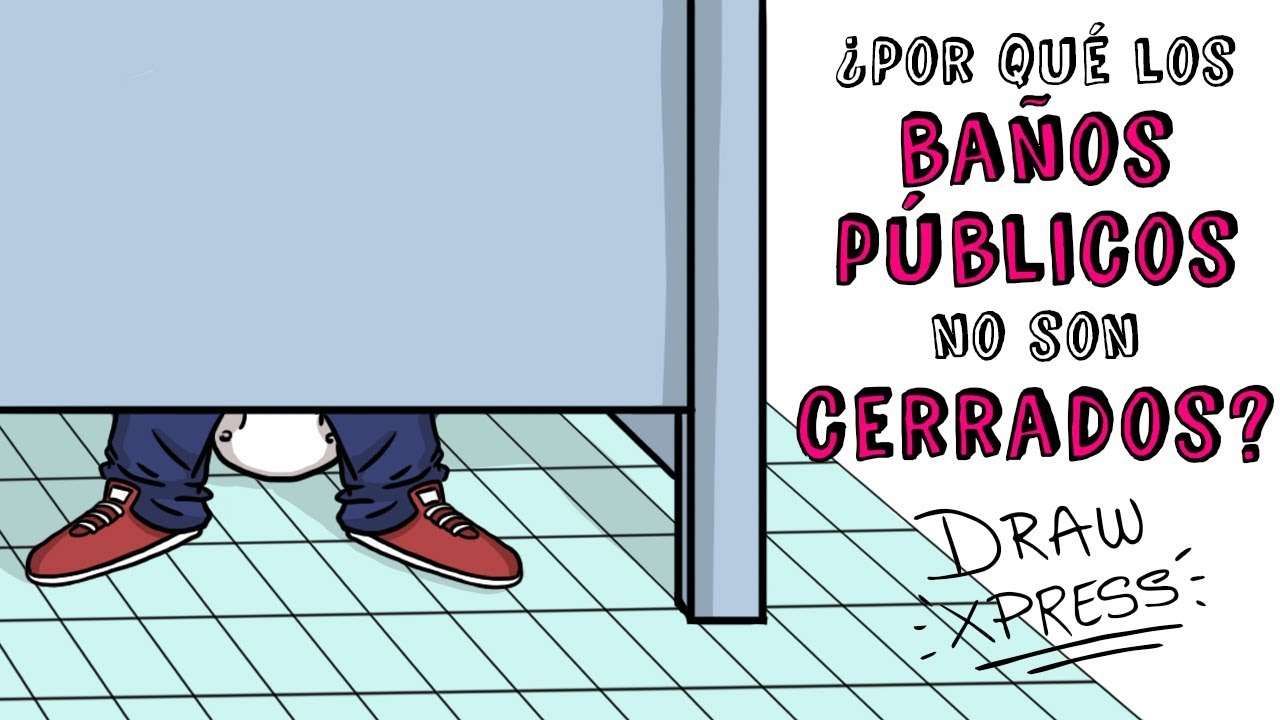 ¿POR QUÉ LOS BAÑOS PÚBLICOS NO SON CERRADOS? | Draw My Life