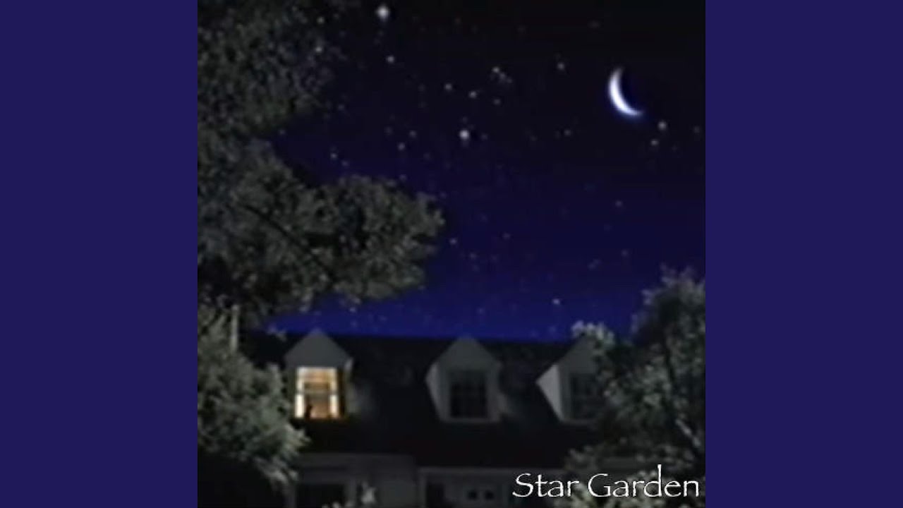 Watch Star Garden on YouTube Watch Star Garden on YouTube
