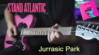 Stand Atlantic - Jurassic Park (Guitar Cover)