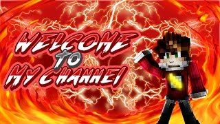 Welcome To My Channel
