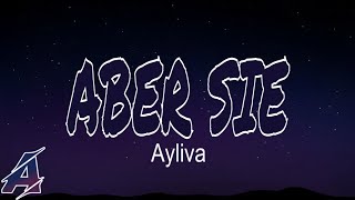 Ayliva - Aber Sie (Lyrics) Resimi