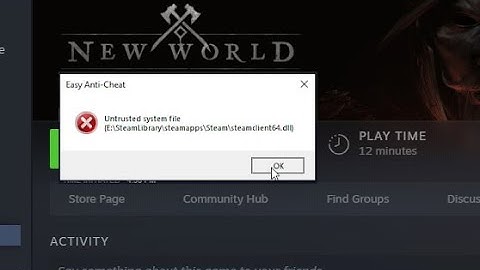 New World open Beta Untrusted System File - Easy Anti-Cheat Error