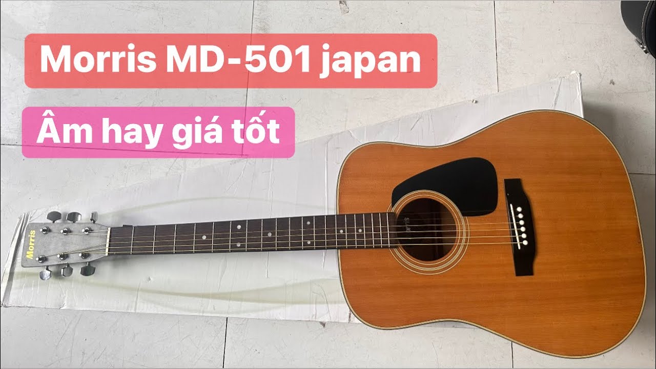 Đàn guitar Morris MD-501 japan. Giá: 2tr ( test guitar Morris MD 