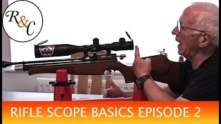 How to - Rifle Scope Basics Ep. 2