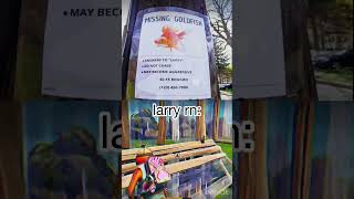 Larry da missing goldfish #funny #viral #memes