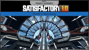 A NEW PHASE in Satisfactory 1.0