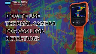 IDT T302: How a Thermal Imaging Camera can help detect gas leaks screenshot 5