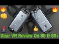 Samsung Gear VR With Controller Review And Game Play On The Galaxy S9 & S9+ 2018 Verizon
