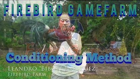 Firebird Conditioning Method Ni Sir Biboy Enriquez