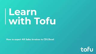 How to Export AR Sales Invoices in Tofu screenshot 2