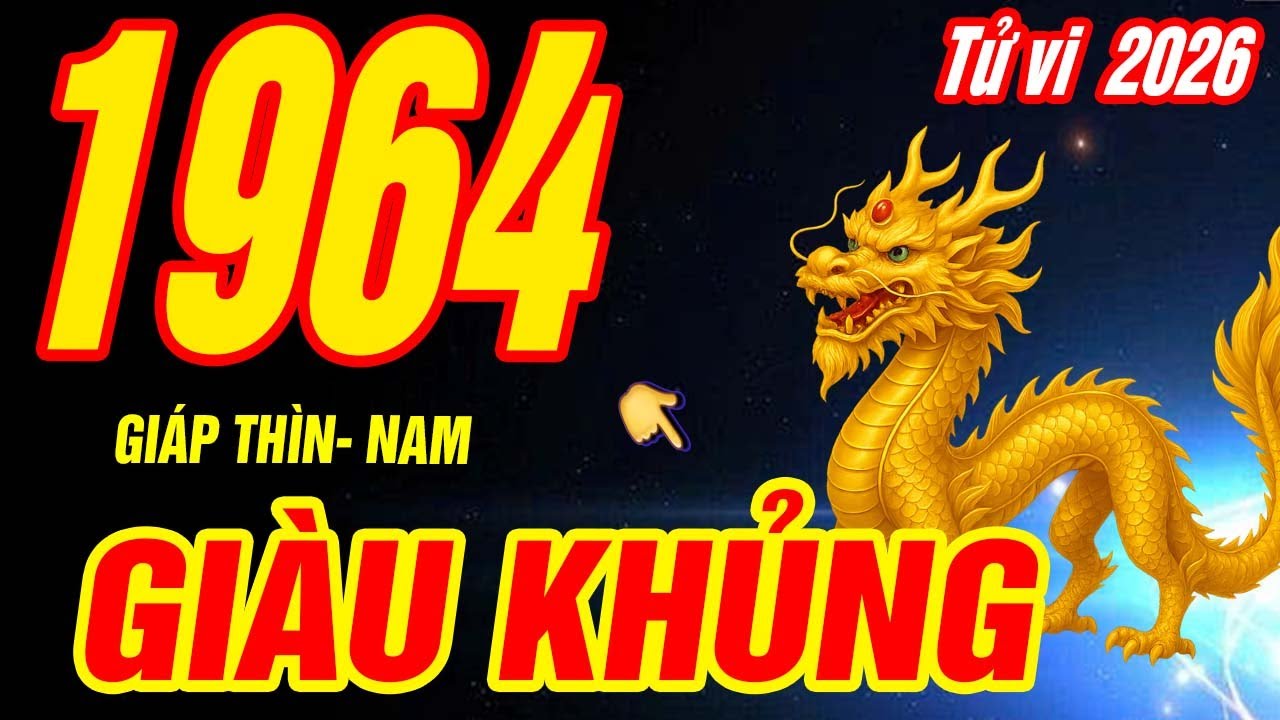 Tử Vi 2026 Tuổi GIÁP THÌN 1964 Nam – Vận Mệnh Thay Đổi, Cơ Hội Vàng Gõ Cửa!