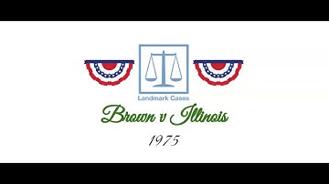 Brown v Illinois (1975)