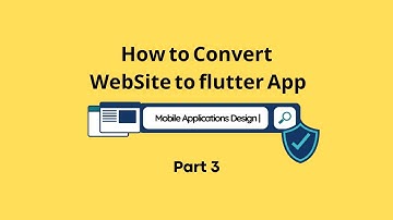 Convert Web Site to Flutter App part 3