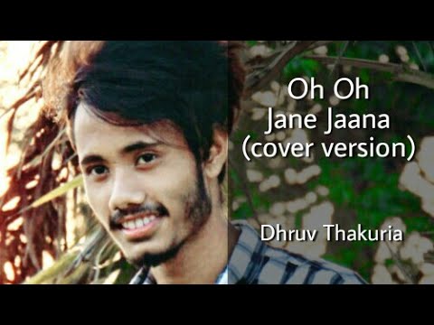 Oh Oh Jane Jaana | Cover Version | Dhruv Thakuria | Salman Khan