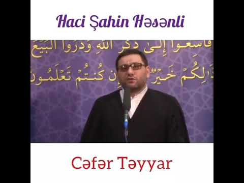Hacı Şahin-Cəfər Təyyar haqqında