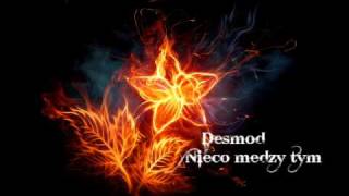 Desmod - nieco medzi tým