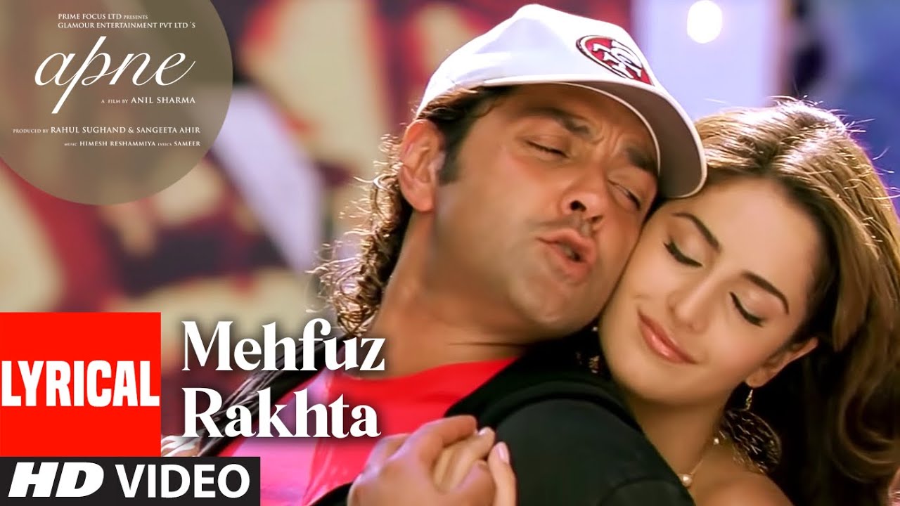Mehfuz Rakhta Lyrical Video Song  Apne  Bobby Deol Katrina Kaif  Himesh Reshammiya