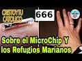 🔴⚠️Sobre el Microchip, los Refugios Marianos y otras cuestiones...