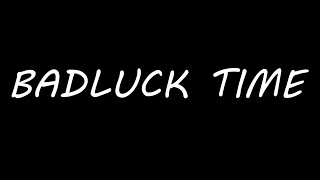 Eclipsis | Badluck Time