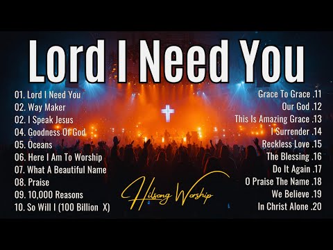 Matt Maher - Lord, I Need You (Official Lyric Video)