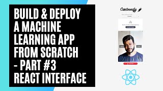 How to build a React App to interact with a machine learning model