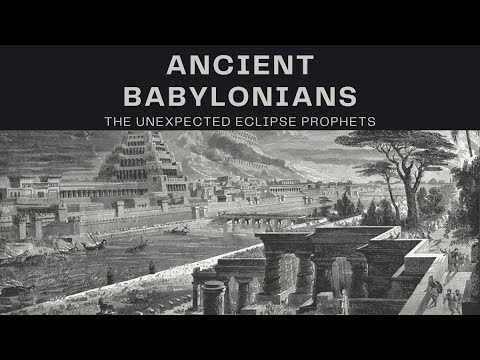 Ancient Babylonians: The Surprising Pioneers of Eclipse Prediction
