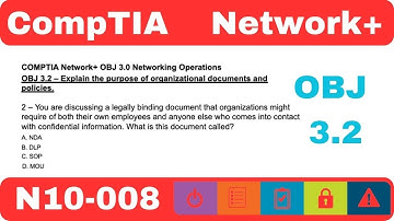 CompTIA Network+ N10-008 OBJ 3.2 Organizational Documents and Policies part 2
