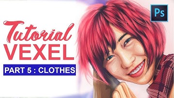 [ Photoshop Tutorial ] Vector Vexel Potrait - PART 5 CLOTHES