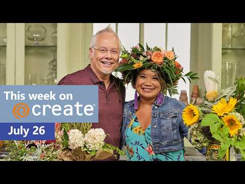 This week on Create - July 26
