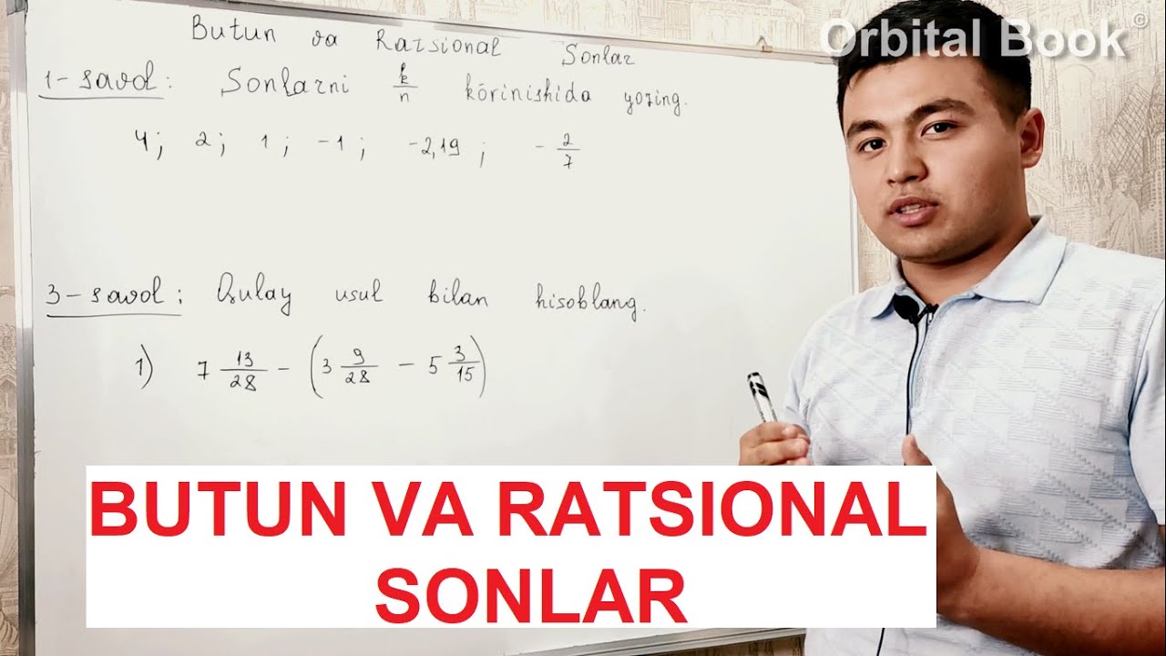 Butun va ratsional sonlar - Orbital Book - Prezident va ixtisoslashtirilgan maktablarga tayyorlov