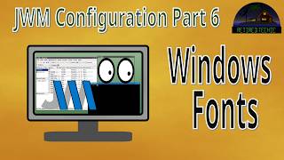 Joe's Window Manger Part 6: Windows and Fonts