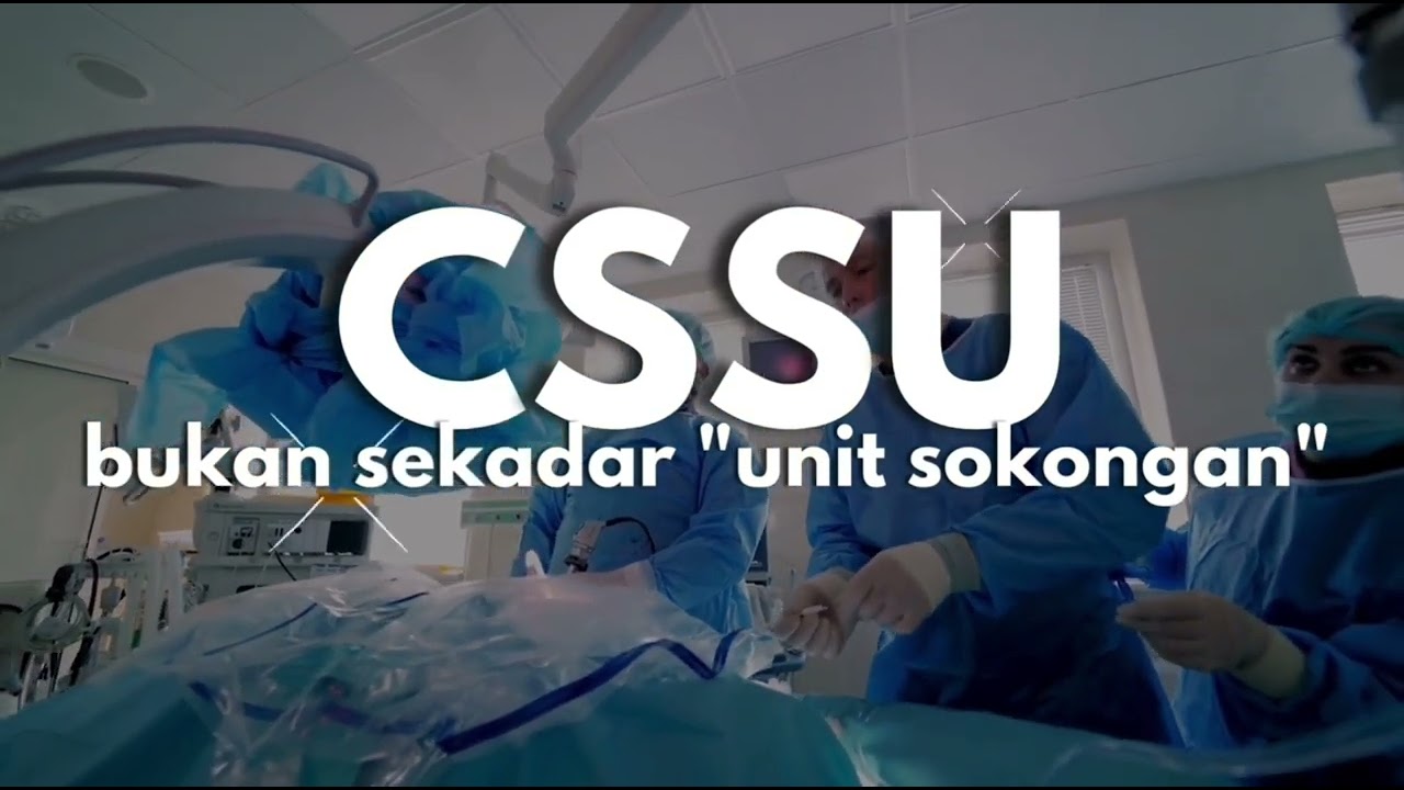 Evolusi Sterilisasi: Bagaimana CSSU Memacu Keselamatan Hospital