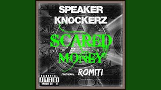 Scared Money (feat. ROMITI) (Radio Edit) Wealth