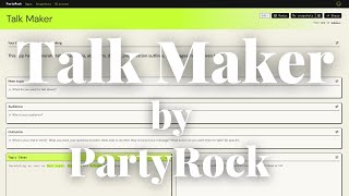 Details Talk Maker by PartyRock, an Amazon Bedrock Playground AI App Guide