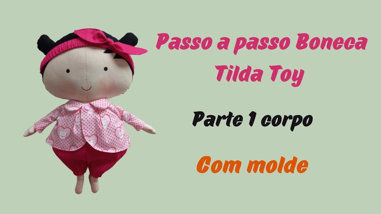 [ ARTESANATO ] COMO FAZER BONECA TILDA TOY - PARTE 1 CORPO