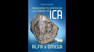 Traducción Telepática de las Piedras de ICA✨Alfa y Omega