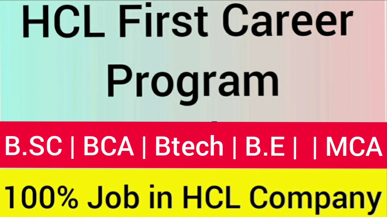 HCL First Career Program HCL TSS Program HCL Techbee HCL Job