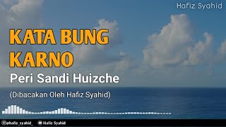 Kata Bung Karno - Peri Sandi Huizche | Hafiz Syahid