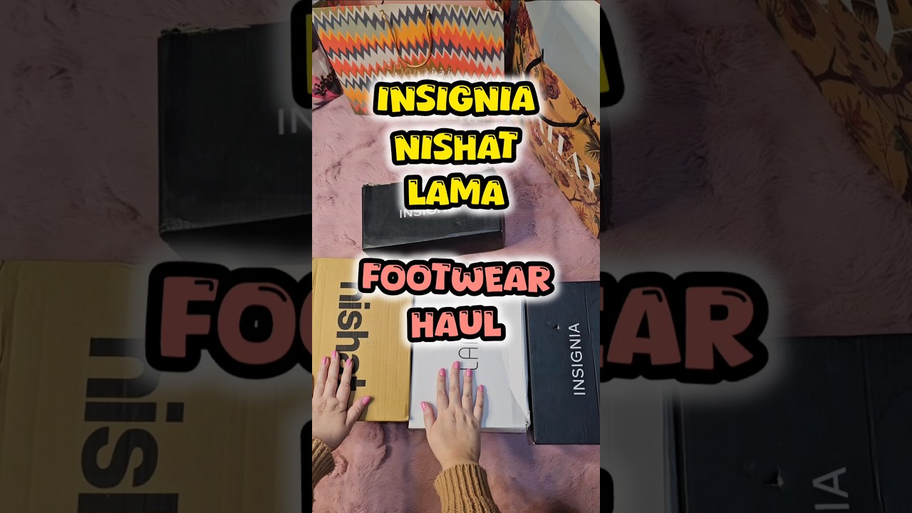 Nishat-Insignia-Lama- Footwear Haul 🛍👠 #shopping #fashion #shorts #footwear #nishatlinen #lama
