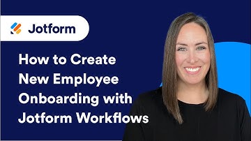 How to Create New Employee Onboarding With Jotform Workflows