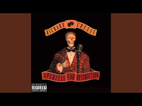 Richard Cheese — Add It Up