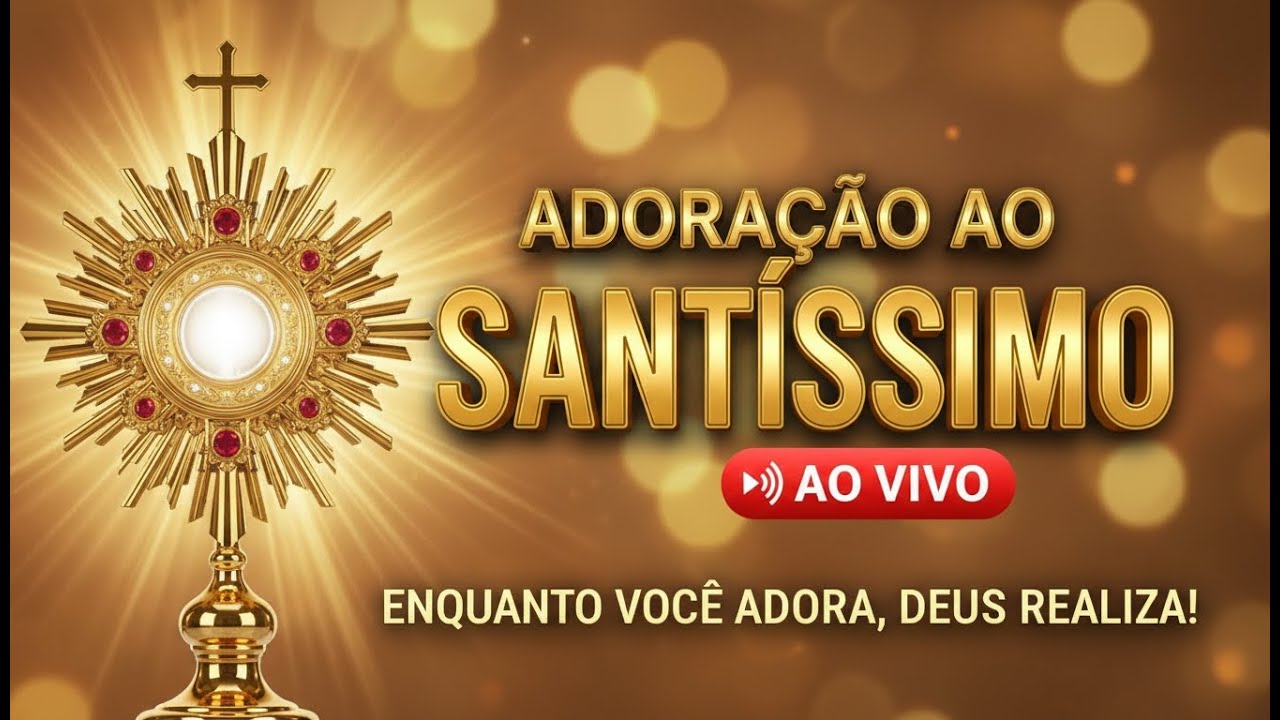 Frei Gilson ao vivo SÁBADO DE ADORAÇÃO AO SANTÍSSIMO SACRAMENTO