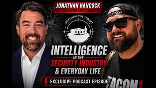 How To Be A Hard Target / Security and Intelligence With Jonathan Hancock