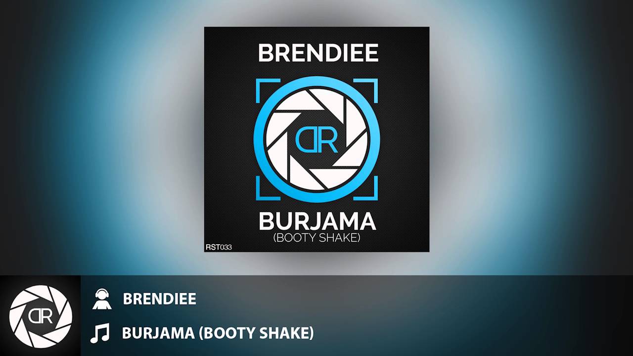 Brendiee - Burjama (Booty Shake) [OUT NOW!]