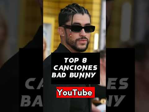 Watch NO CREERÁS CUAL ES LA #1 😱 | Top 8 canciones de Bad Bunny (Youtube) on YouTube Watch NO CREERÁS CUAL ES LA #1 😱 | Top 8 canciones de Bad Bunny (Youtube) on YouTube